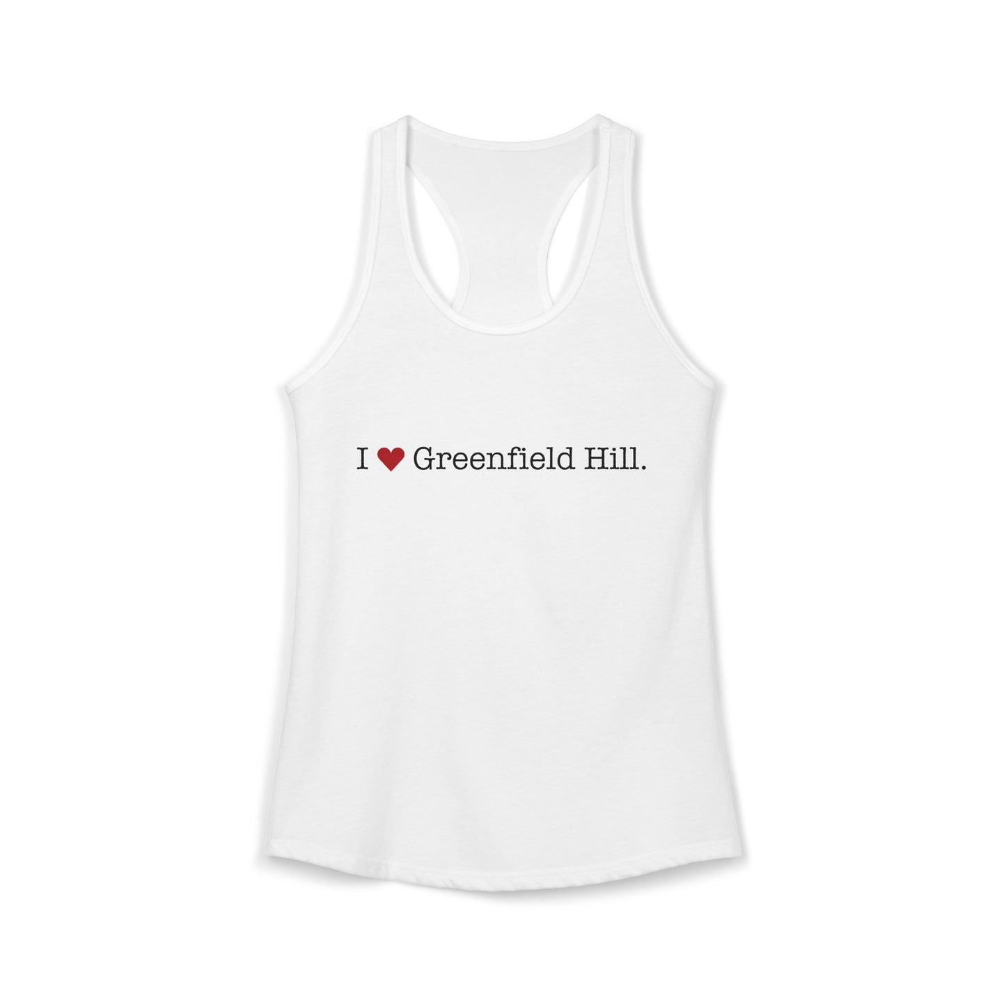 I Heart Greenfield Hill.  Women's Ideal Racerback Tank Top