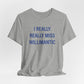 I Really Really Miss Willimantic Unisex Jersey Short Sleeve T-Shirt