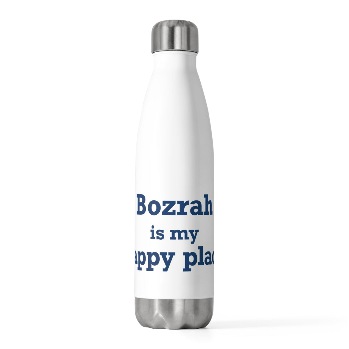 Bozrah is My Happy Place 20oz Insulated Bottle
