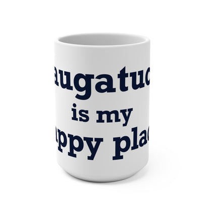 Saugatuck Is My Happy Place Mug 15oz