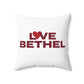 Love Bethel Spun Polyester Square Pillow
