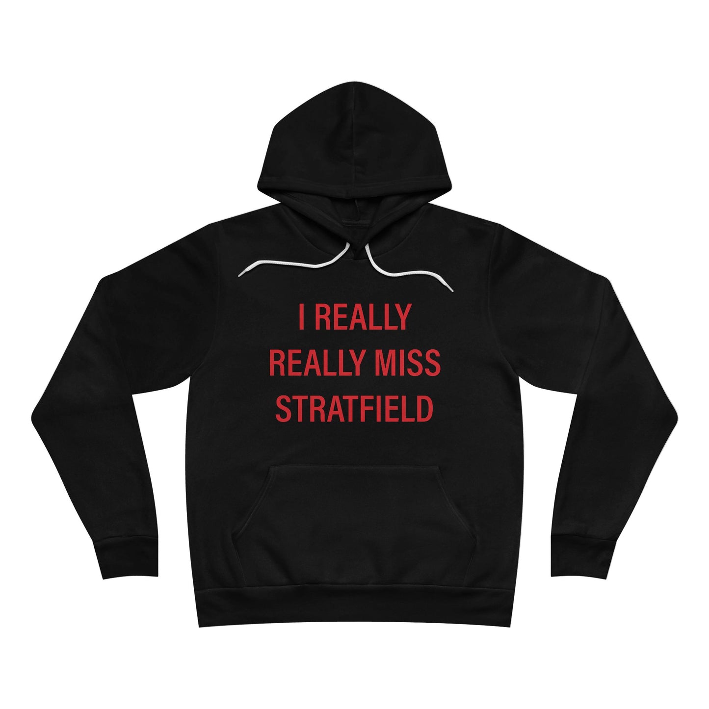 I Really Really Miss Stratfield Unisex Sponge Fleece Pullover Hoodie