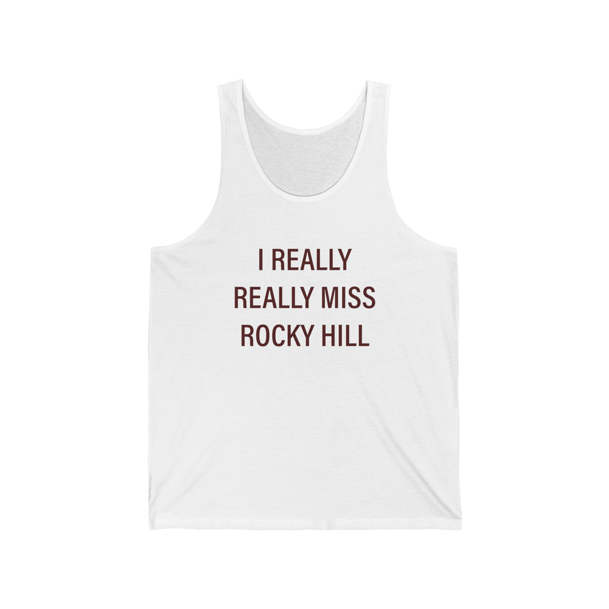 I Really Really Miss Rocky Hill Unisex Jersey Tank Top