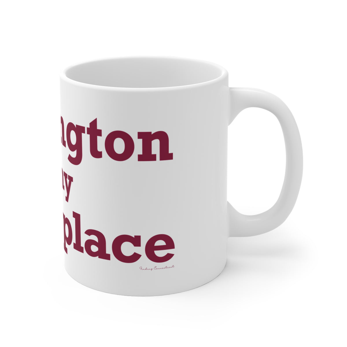 Farmington is My Happy Place Mug 11oz