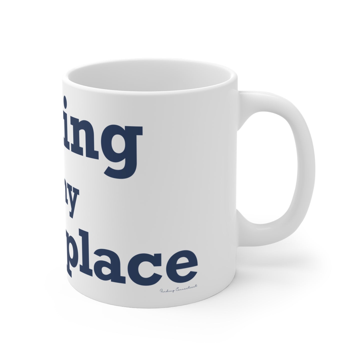 Sterling is My Happy Place Mug 11oz