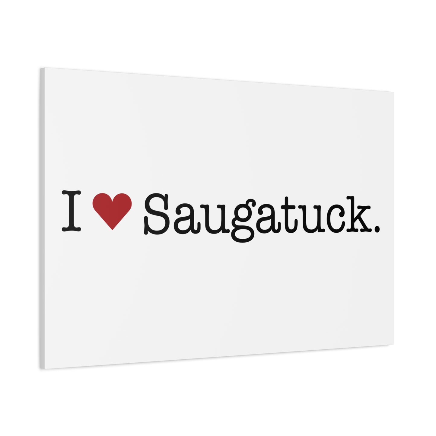 I Heart Saugatuck. Matte Canvas, Stretched, 1.25"