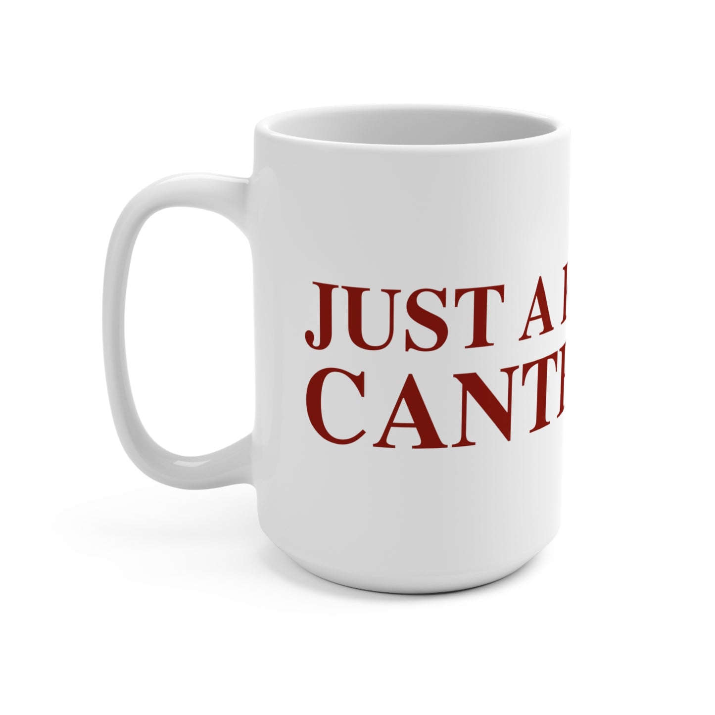 Just a kid from Canterbury Mug 15oz