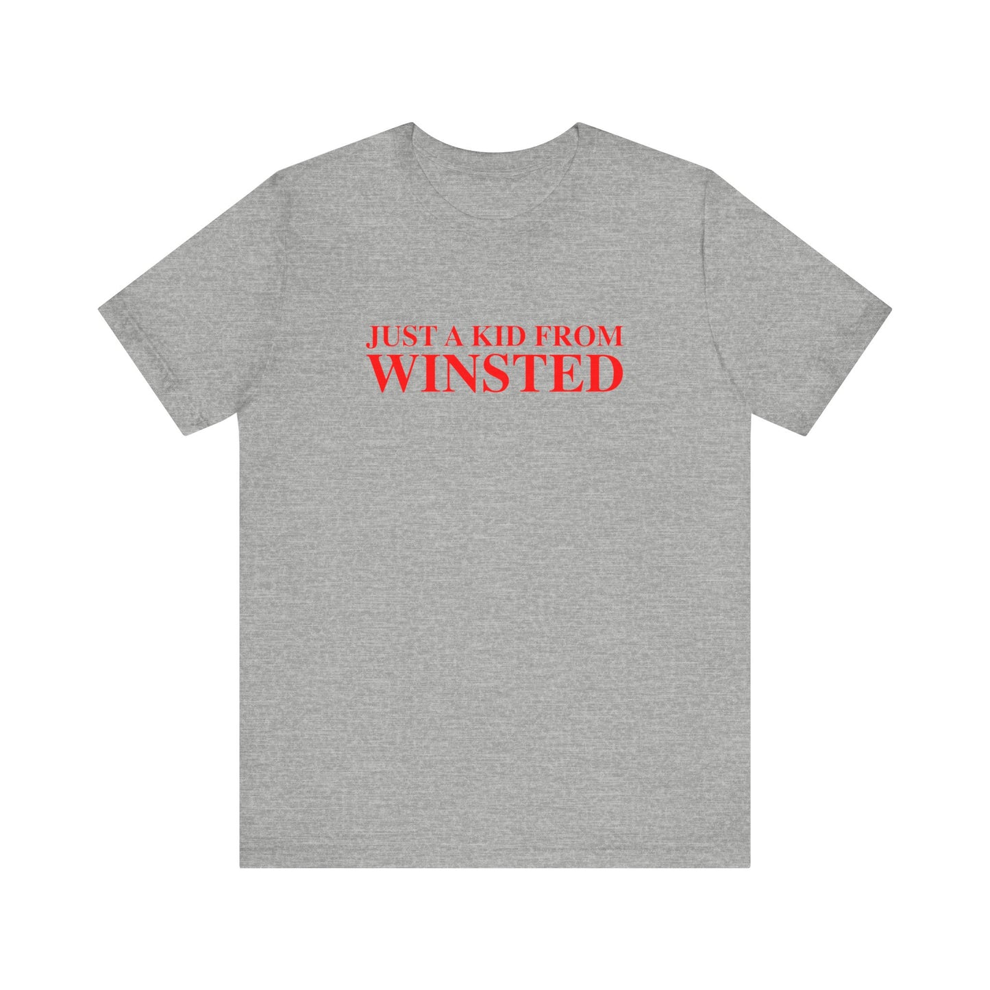 Just a kid from Winsted Unisex Jersey Short Sleeve T-Shirt