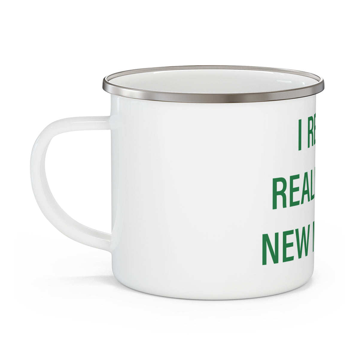 I Really Really Miss New Milford  Enamel Camping Mug