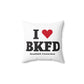 I Heart BKFD Spun Polyester Square Pillow