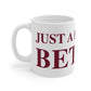 Just a kid from Bethel Mug 11oz