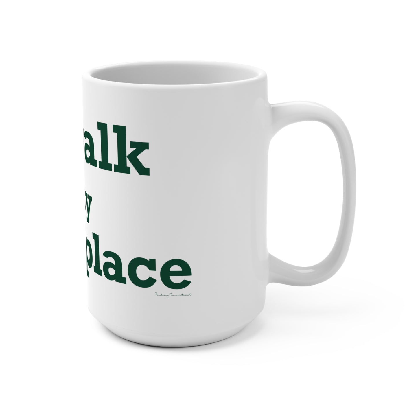 Norwalk is my Happy Place Mug 15oz