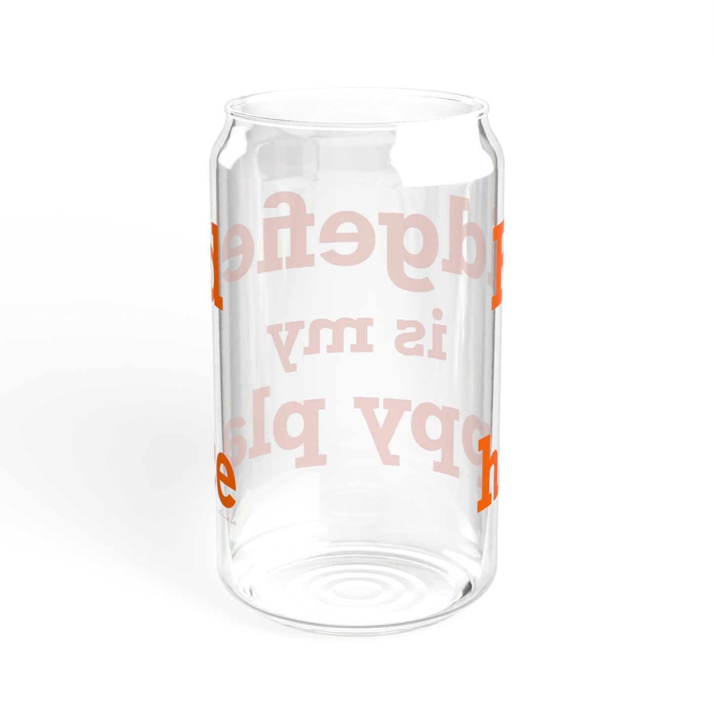 Ridgefield Is My Happy Place Sipper Glass, 16oz