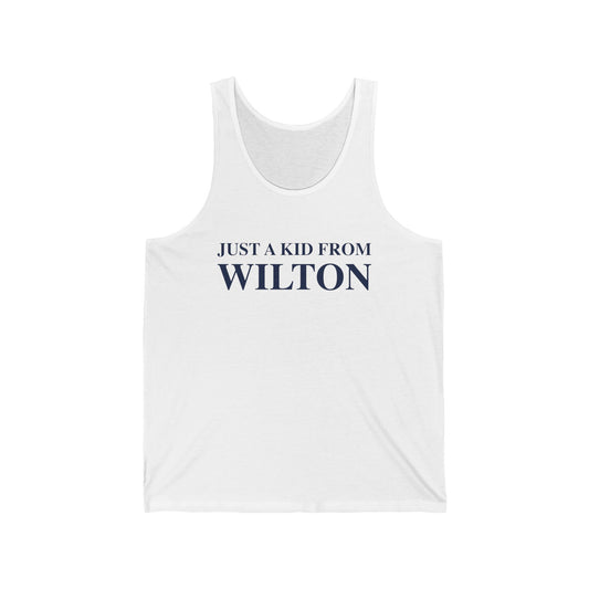 Just a kid from Wilton Unisex Jersey Tank Top