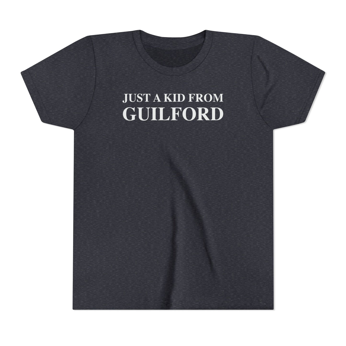 Just a kid from Guilford Youth Short Sleeve T-Shirt