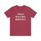 I Really Really Miss Middlefield Unisex Jersey Short Sleeve Tee