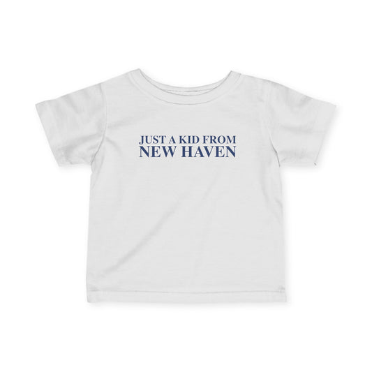 Just a kid from New Haven Infant Fine Jersey T-Shirt