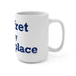 Pomfret is My Happy Place Mug 15oz