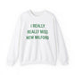 I Really Really Miss New Milford Unisex Heavy Blend™ Crewneck Sweatshirt