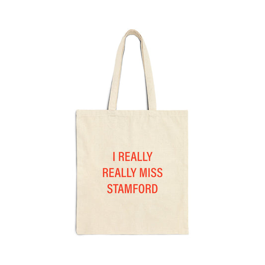I Really Really Miss Stamford Cotton Canvas Tote Bag