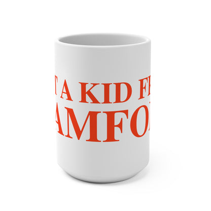 Just a kid from Stamford Mug 15oz