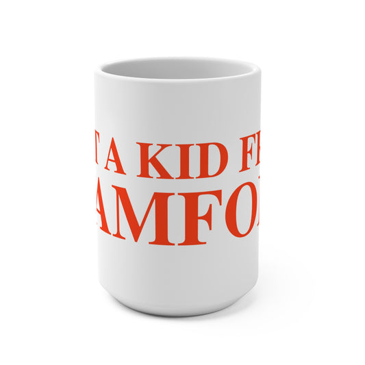 Just a kid from Stamford Mug 15oz