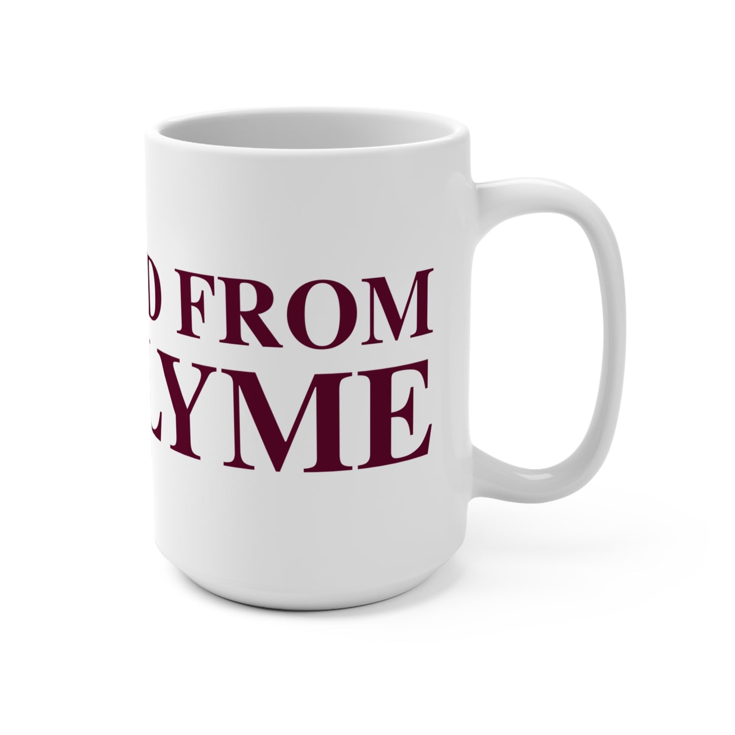 Just a kid from East Lyme Mug 15oz