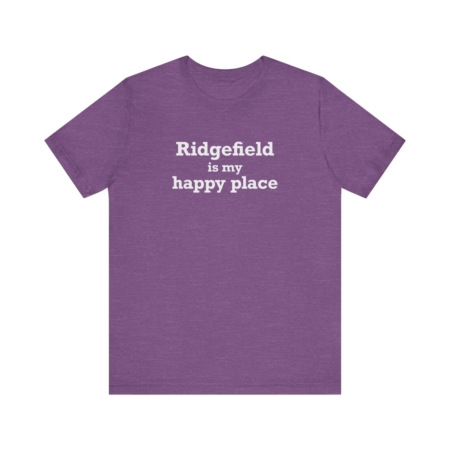 Ridgefield Is My Happy Place Unisex Jersey Short Sleeve T-Shirt