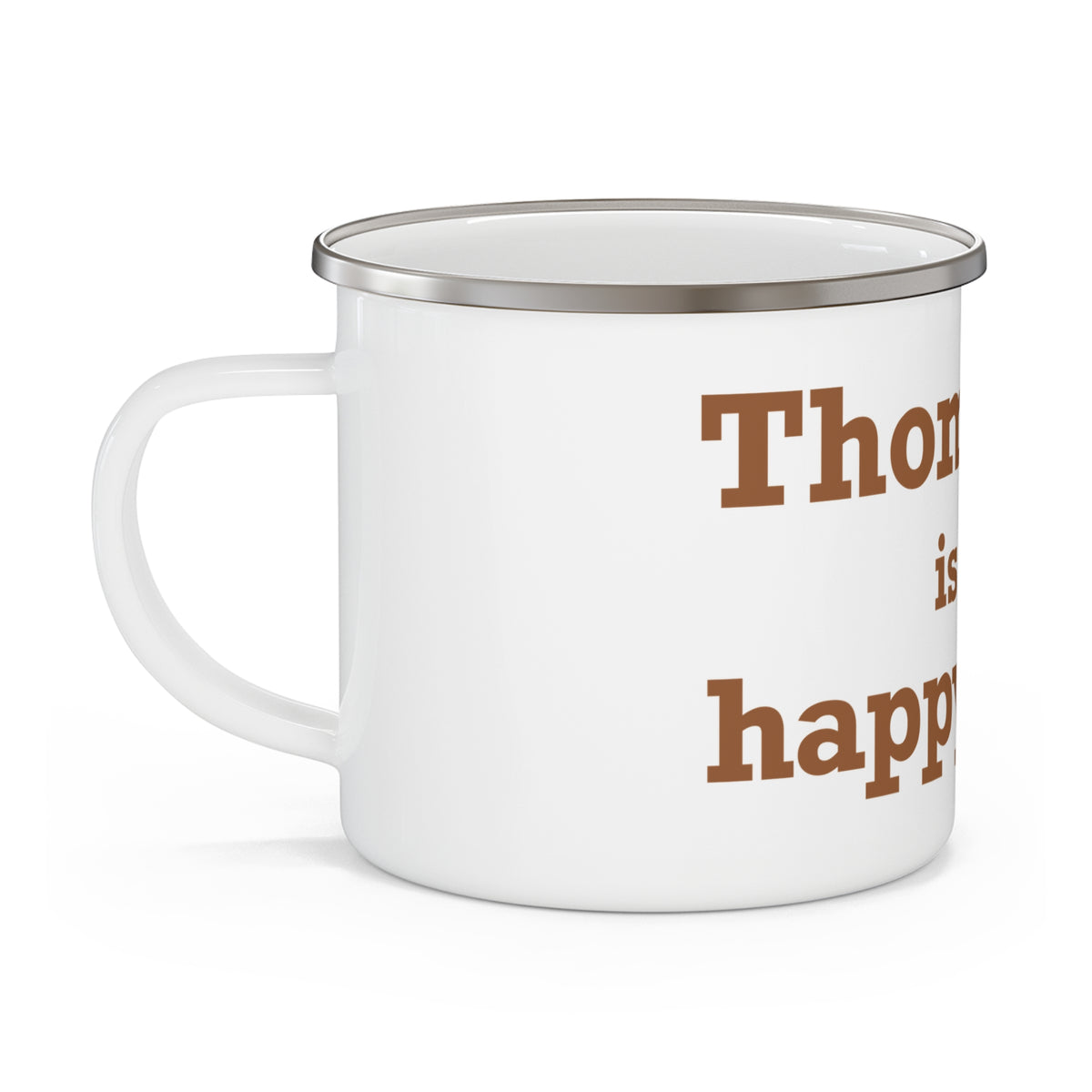 Thomaston is My Happy Place Enamel Camping Mug