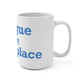 Sprague is My Happy Place Mug 15oz