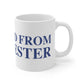 Just a kid from Winchester Mug 11oz