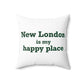 New London is My Happy Place Spun Polyester Square Pillow