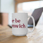 I’d rather be in Old Greenwich Mug 15oz