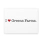 I Heart Greens Farms. Matte Canvas, Stretched, 1.25"