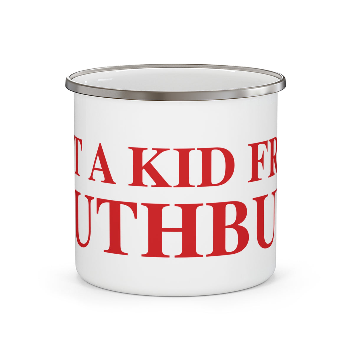 Just a kid from Southbury  Enamel Camping Mug