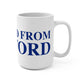 Just a kid from Eastford Mug 15oz