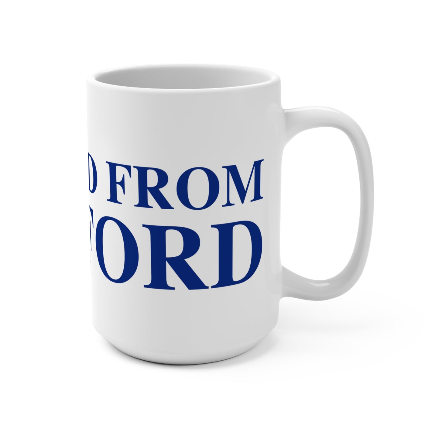 Just a kid from Eastford Mug 15oz