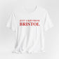 Just a kid from Bristol Unisex Jersey Short Sleeve Tee