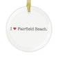 I Heart Fairfield Beach. Glass Ornaments