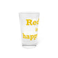 Redding Is My Happy Place Pint Glass, 16oz