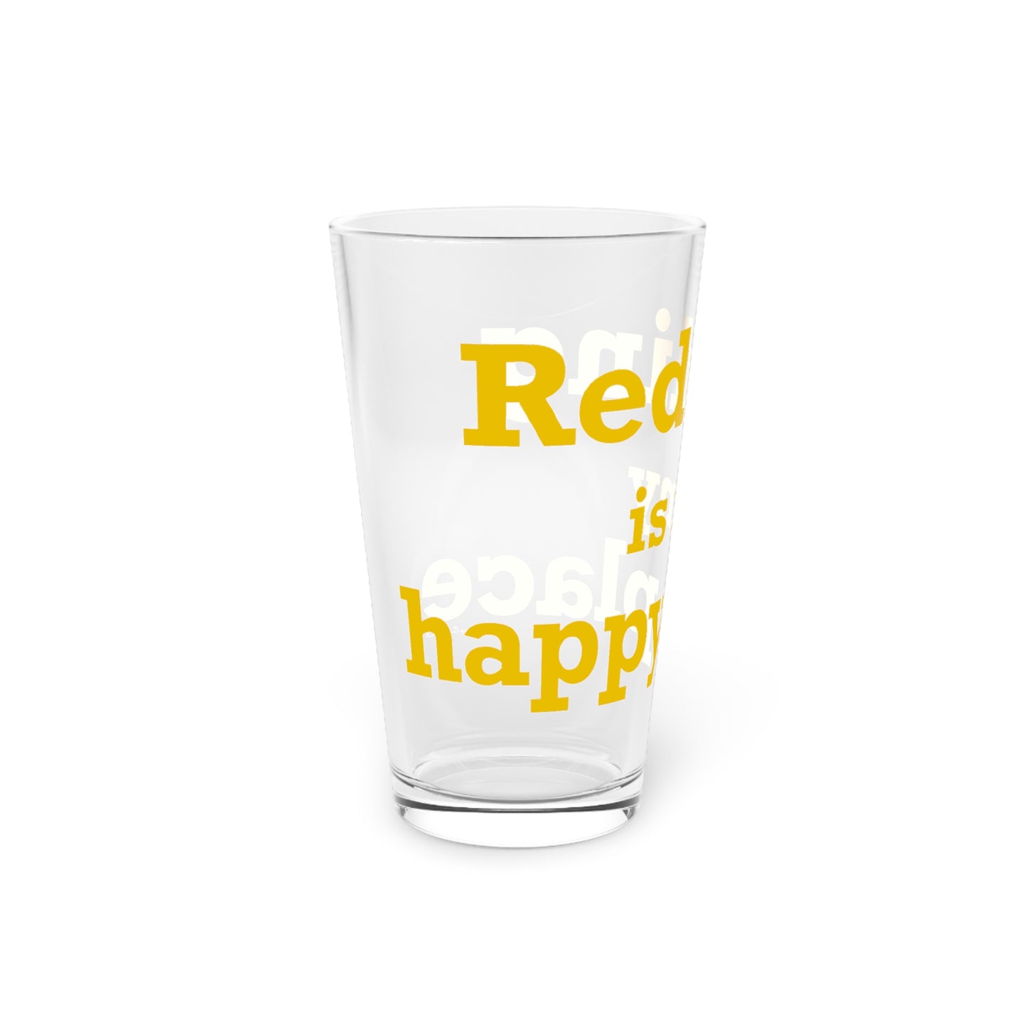 Redding Is My Happy Place Pint Glass, 16oz