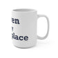 Warren is My Happy Place Mug 15oz