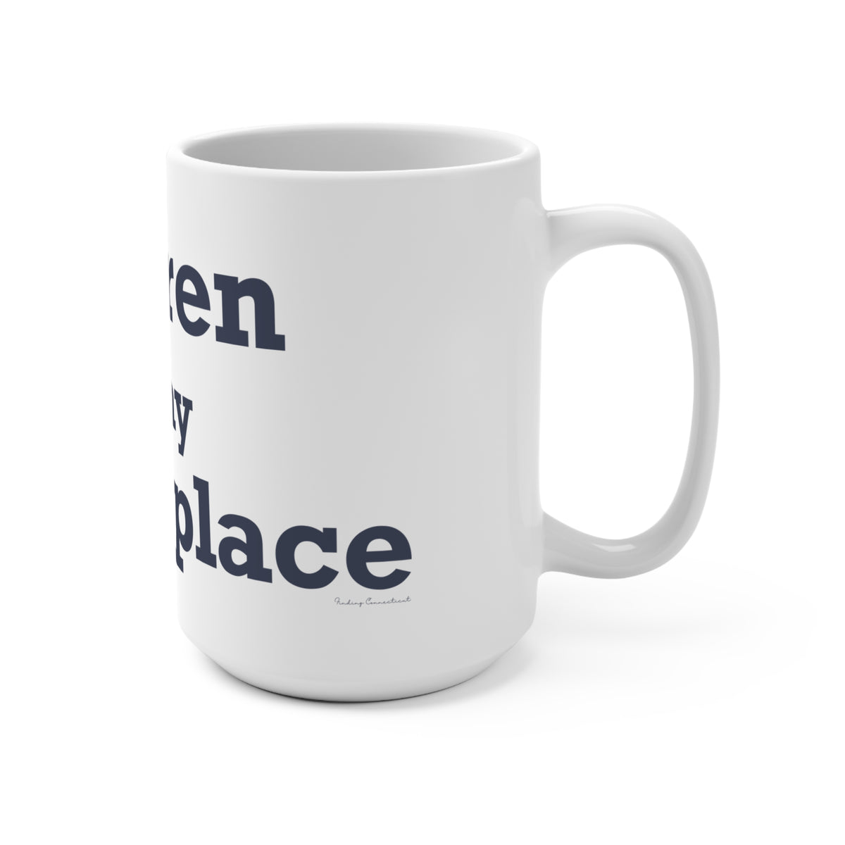 Warren is My Happy Place Mug 15oz
