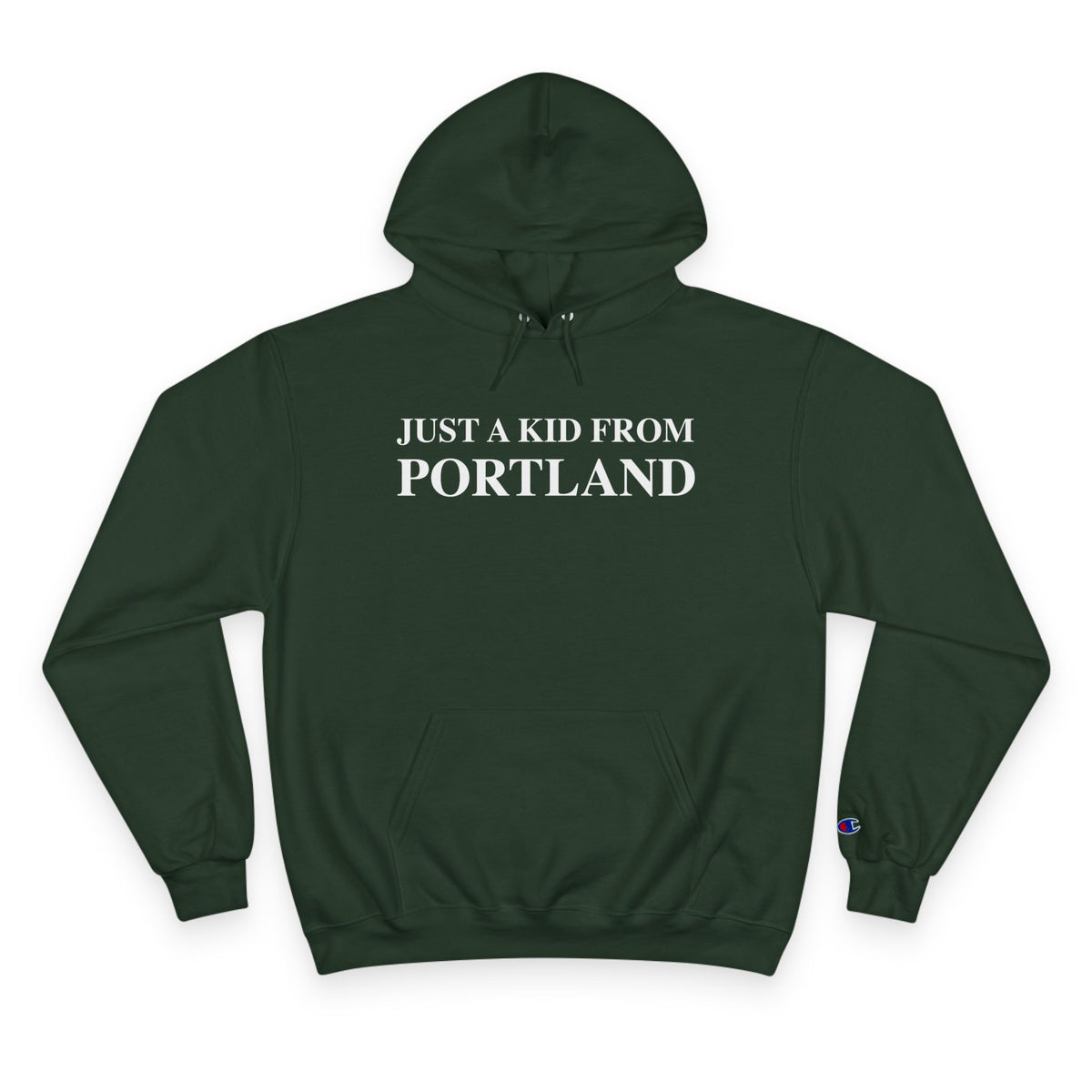 Just a kid from Portland Champion Hoodie