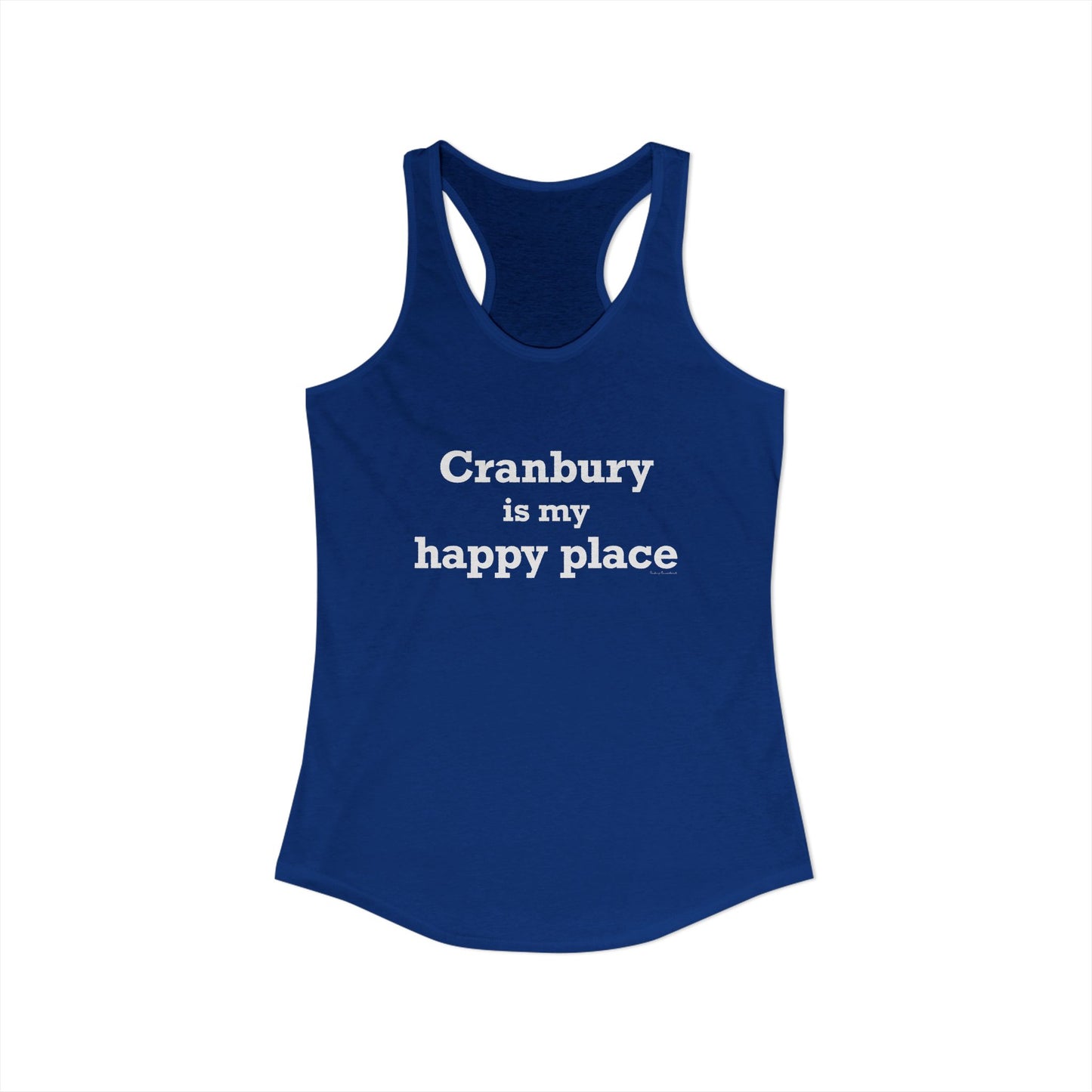 Cranbury is My Happy Place Women's Ideal Racerback Tank Top