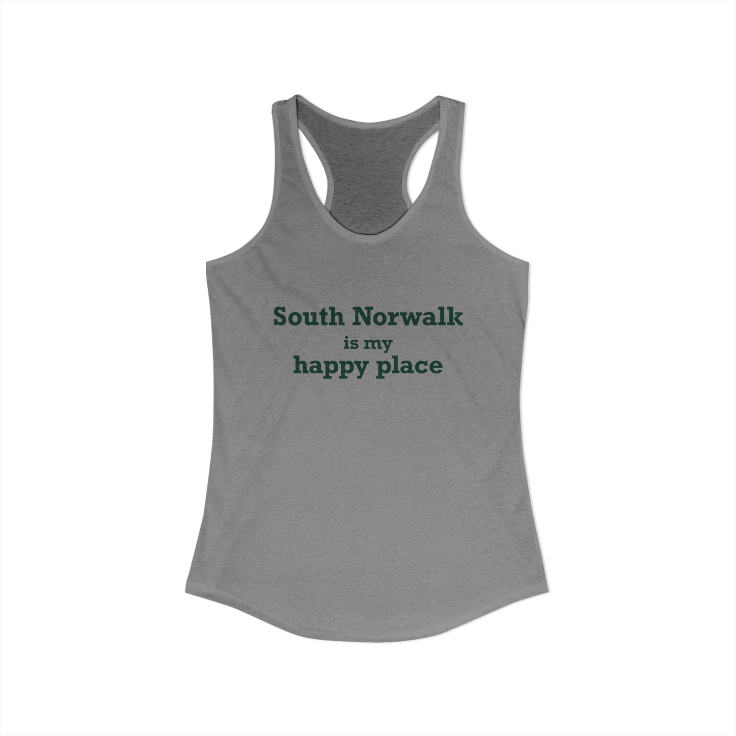 South Norwalk is My Happy Place Women's Ideal Racerback Tank Top