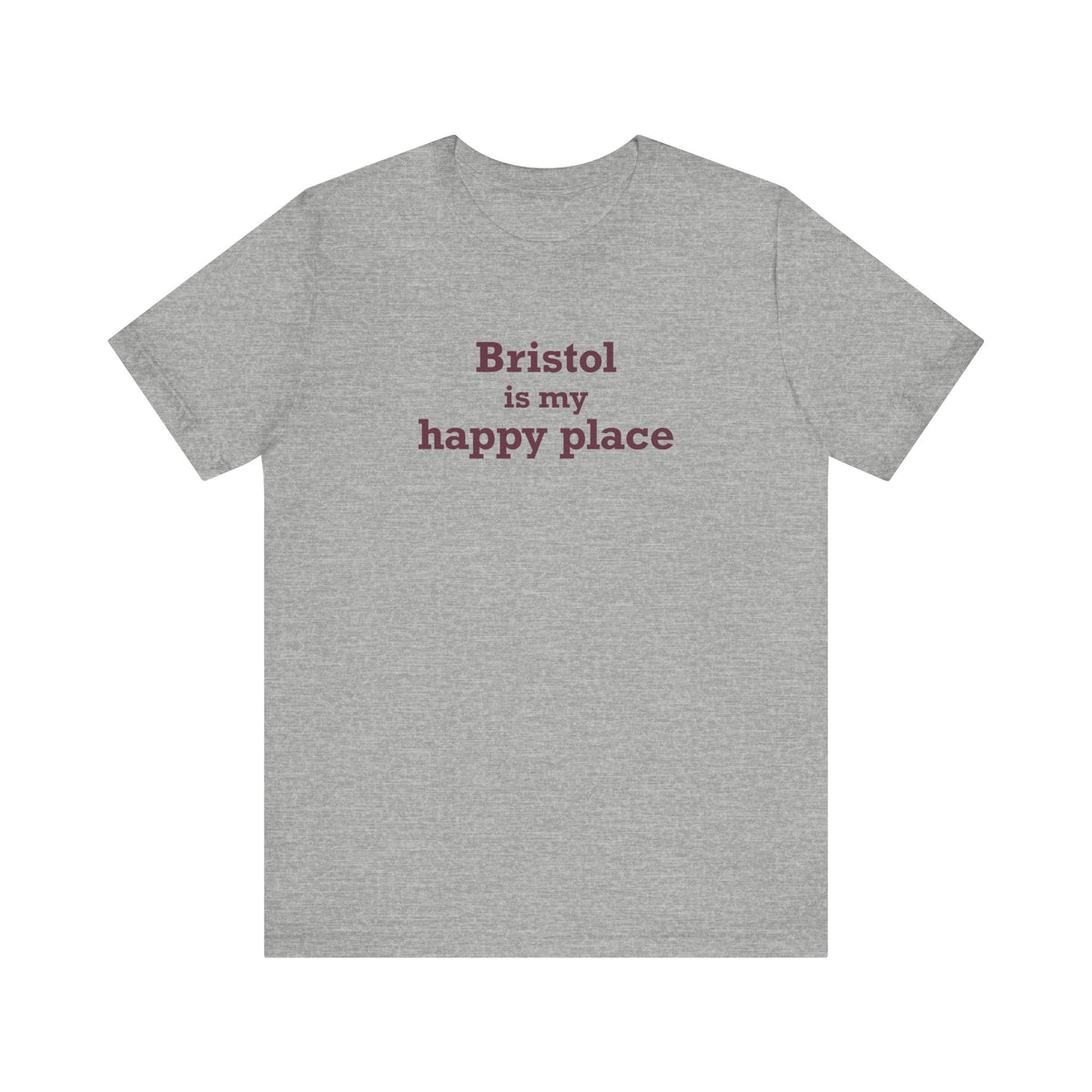 Bristol is My Happy Place  Unisex Jersey Short Sleeve T-Shirt