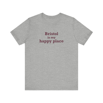 Bristol is My Happy Place  Unisex Jersey Short Sleeve T-Shirt