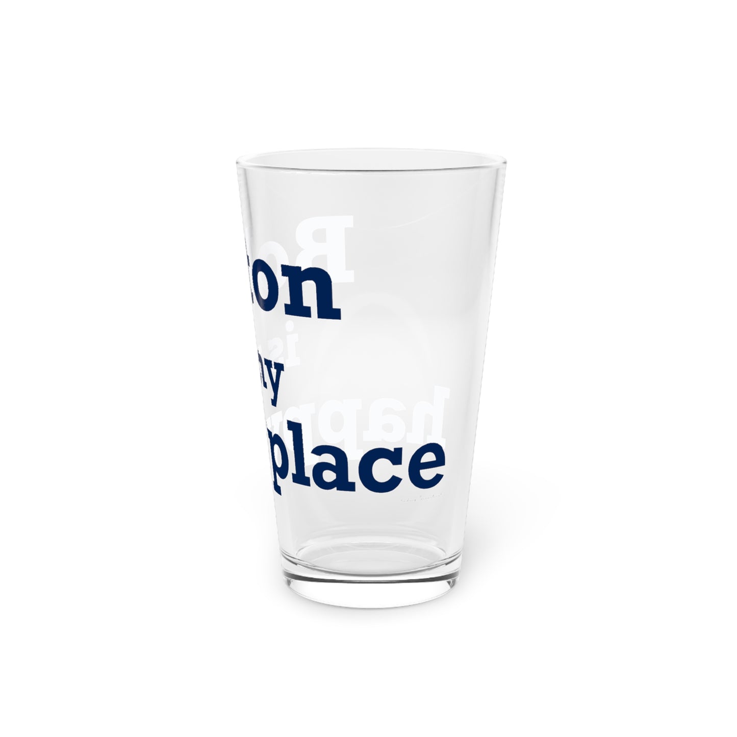 Bolton is My Happy Place Pint Glass, 16oz