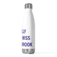 I Really Really Miss Old Saybrook 20oz Insulated Bottle